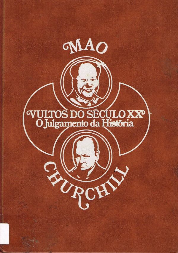 Vultos do Século XX -  Mao e Churchill